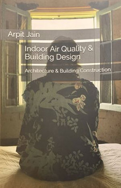 Indoor Air Quality & Building Design