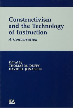 Constructivism and the Technology of Instruction