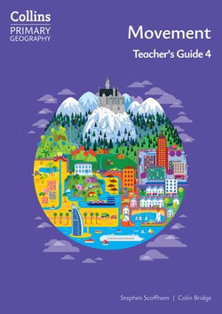 Collins Primary Geography – Movement – Teacher's Guide 4