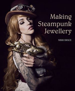 Making Steampunk Jewellery