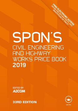 Spon's Civil Engineering and Highway Works Price Book 2019