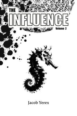 The Influence: Volume 2