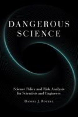 Dangerous Science