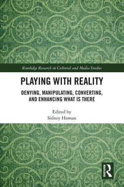 Playing with Reality