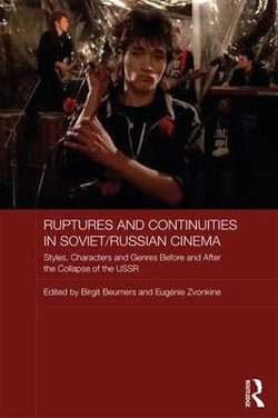 Ruptures and Continuities in Soviet/Russian Cinema