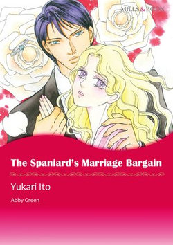 The Spaniard's Marriage Bargain (Mills & Boon Comics)