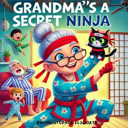 Grandma's a Secret Ninja