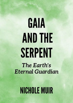 Gaia and the Serpent