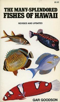 The Many-Splendored Fishes of Hawaii