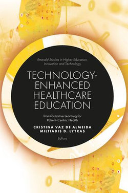 Technology-Enhanced Healthcare Education