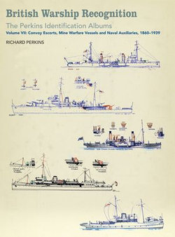 British Warship Recognition: The Perkins Identification Albums