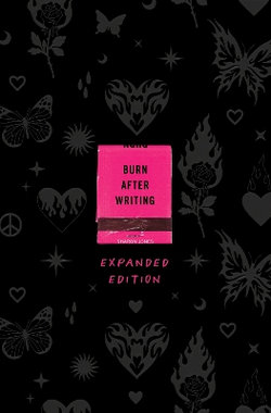 Burn after Writing