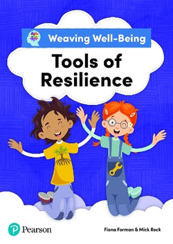 Weaving Well-Being Tools of Resilience Pupil Book