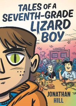 Tales of a Seventh-Grade Lizard Boy