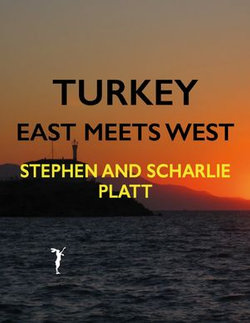 Turkey: East Meets West