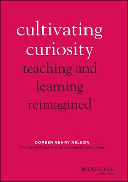 Cultivating Curiosity