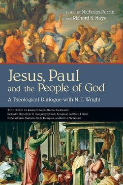 Jesus, Paul and the People of God