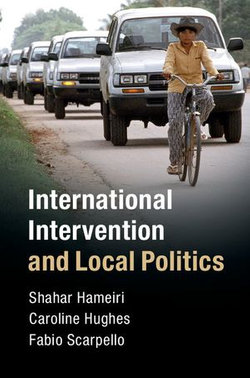 International Intervention and Local Politics