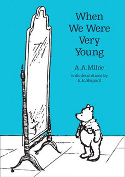 When We Were Very Young (Winnie-the-Pooh – Classic Editions)