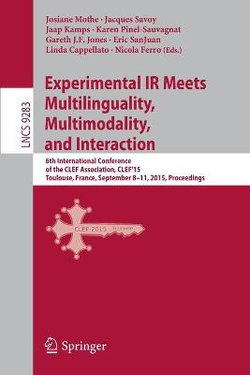 Informatics Access Evaluation: Multilinguality, Multimodality, and Interaction