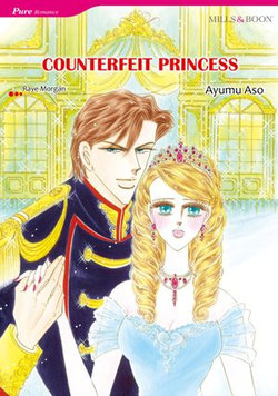 COUNTERFEIT PRINCESS (Mills & Boon Comics)