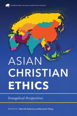 Asian Christian Ethics