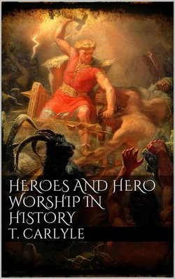 Heroes and Hero-Worship in History