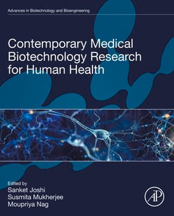 Contemporary Medical Biotechnology Research for Human Health