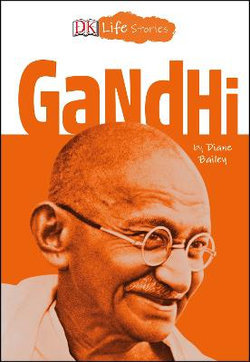 DK Life Stories: Gandhi