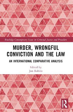 Murder, Wrongful Conviction, and the Law