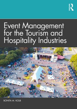 Event Management for the Tourism and Hospitality Industries