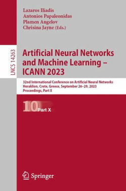 Artificial Neural Networks and Machine Learning - ICANN 2023