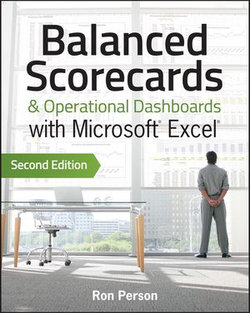 Balanced Scorecards and Operational Dashboards with Microsoft Excel