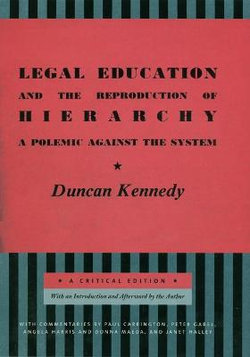 Legal Education and the Reproduction of Hierarchy