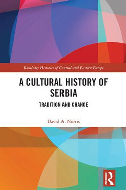 A Cultural History of Serbia