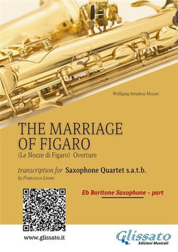 Eb Baritone part "The Marriage of Figaro" - Sax Quartet