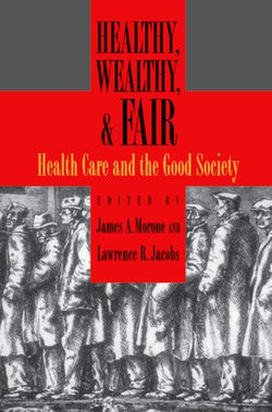 Healthy, Wealthy, and Fair