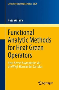 Functional Analytic Methods for Heat Green Operators