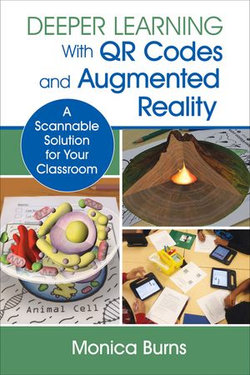 Deeper Learning With QR Codes and Augmented Reality