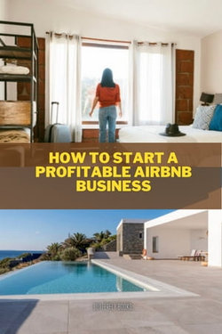 How to start a profitable Airbnb business