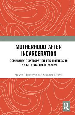 Motherhood after Incarceration