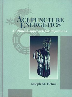 Acupuncture Energetics