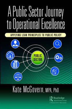 A Public Sector Journey to Operational Excellence