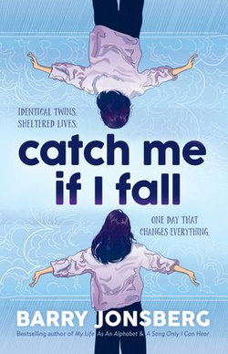 Catch Me If I Fall