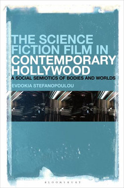 The Science Fiction Film in Contemporary Hollywood