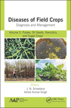 Diseases of Field Crops Diagnosis and Management