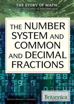 The Number System and Common and Decimal Fractions