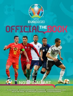 UEFA EURO 2020: The Official Book