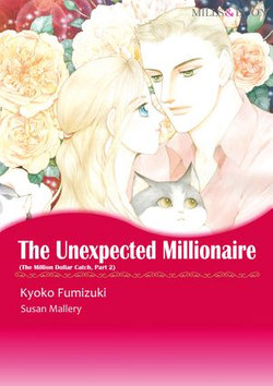 THE UNEXPECTED MILLIONAIRE (Mills & Boon Comics)