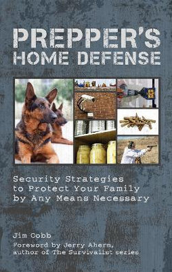 Prepper's Home Defense